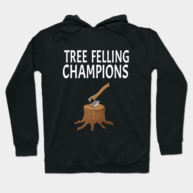 Tree Felling Champion Hoodie by soufyane